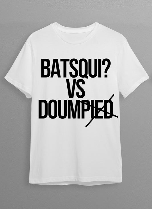T Shirt Blanc BatsQui? vs Doumpied Unisex